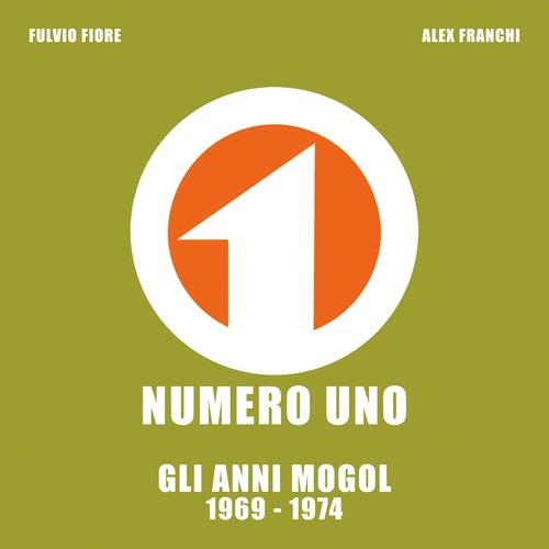 Numero uno gli anni mogol - -,