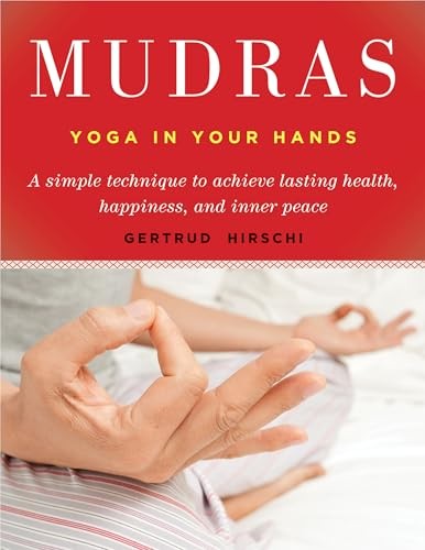 Mudras yogas your hands - mudras:,